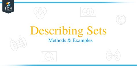 Describing Sets – Explanation & Examples .